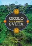 Okolo sveta 8 - Martin Navrátil