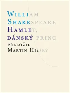 Hamlet, dánský princ - William Shakespeare