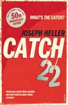 Catch-22: 50th Anniversary Edition - Joseph Heller