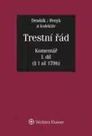 Trestní řád (č. 141/1961 Sb.): Komentář I.+II. díl/komplet - Jaroslav Fenyk, Antonín Draštík