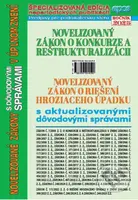 Novelizovaný zákon o konkurze a reštrukturalizácii a novelizovaný zákon o riešení hroziaceho úpadku - kniha z kategorie Obchodní právo