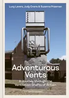 Adventurous Vents - Judy Ovens, Suzanna Prizeman, Lucy Lavers