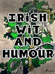 Irish Wit and Humour - Anonymous