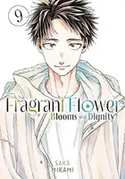 The Fragrant Flower Blooms with Dignity 9