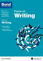 Bond 11+: English Focus on Writing (for GL Assessment & other 11 plus exams) - Bond 11+, Michellejoy Hughes