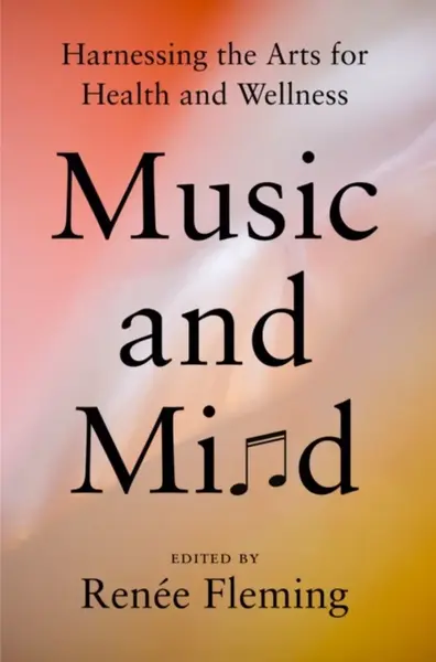 Music and Mind - Renee Fleming