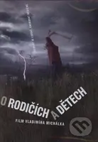 O rodičích a dětech - Vladimír Michálek - film z kategorie Filmy