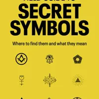 Field Guide to Secret Symbols - Tim Dedopulos