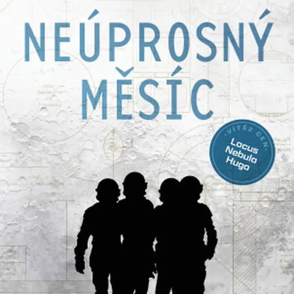 Neúprosný Měsíc (Defekt) - Mary Robinette Kowal