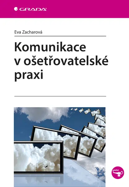 Komunikace v ošetřovatelské praxi, Zacharová Eva
