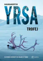 Trofej, Sigurdardóttir Yrsa
