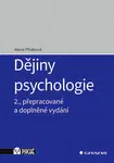 Dějiny psychologie - Alena Plháková