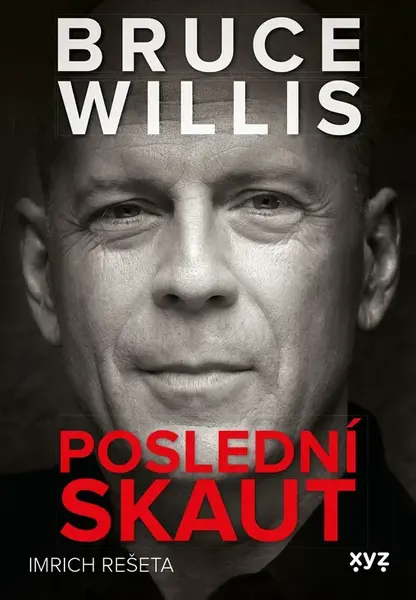 Bruce Willis: Poslední skaut - Imrich Rešeta