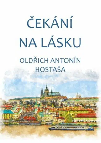 Čekání na lásku - Oldřich Antonín Hostaša - e-kniha