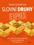 Slovní druhy expres - Vlasta Gazdíková - e-kniha