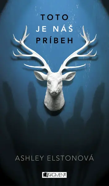 Toto je náš príbeh - Ashley Elstonová