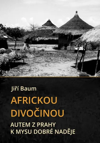 Africkou divočinou - Jiří Baum