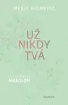 Už nikdy tvá - Merit Niemeitz