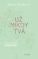 Už nikdy tvá - Merit Niemeitz