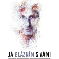 Já blázním s vámi - Martin Jarolímek - e-kniha