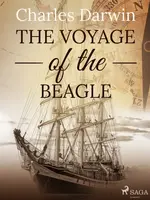 The Voyage of the Beagle - Charles Darwin