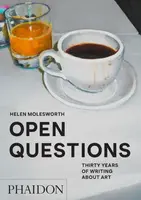 Open Questions - Helen Molesworth, Donna Wingate