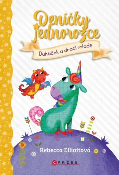 Deníčky jednorožce: Duháček a dračí mládě - Rebecca Elliottová - e-kniha