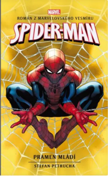 Spider-Man - Pramen mládí - Stefan Petrucha