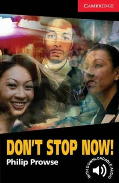 Don´t Stop Now! - Philip Prowse