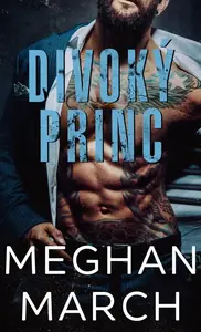Divoký princ - Meghan March