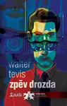 Zpěv drozda (nové vydání) - Walter Tevis