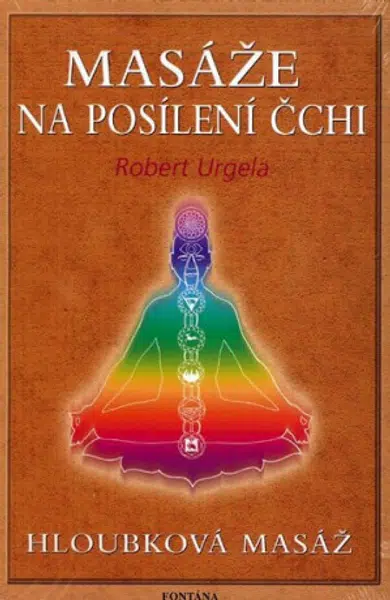 Masáže na posílení čchi - Robert Urgela