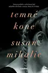 Temné kone - Susan Mihalic - e-kniha