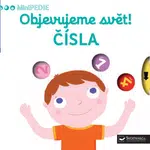 MiniPEDIE – Objevujeme svět! Čísla  Nathalie Choux - Nathalie Choux