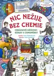 Nic nežije bez chemie - Pavla Šmikmátorová