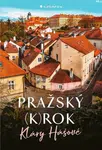 Pražský (k)rok - David Černý, Klára Hašová - e-kniha