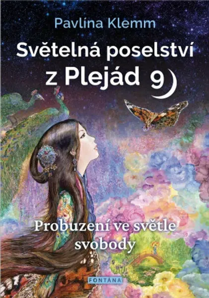 Světelná poselství z Plejád 9 - Pavlína Klemm