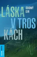 Láska v troskách - Oddný Eir  Ævarsdóttir - e-kniha