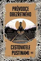 Průvodce obezřetného cestovatele Pustinami - Sarah Brooksová