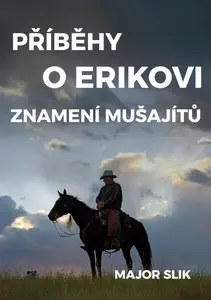 Příběhy o Erikovi - Major Slik