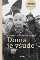 Doma je všude - Coudenhove-Kalergi Barbara