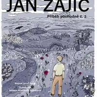 Jan Zajíc - Johana Hrabíková-Vojnárová, Josef Šorm
