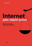Internet jako objekt práva - Jan Matějka