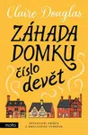 Záhada domku číslo devět - Claire Douglas