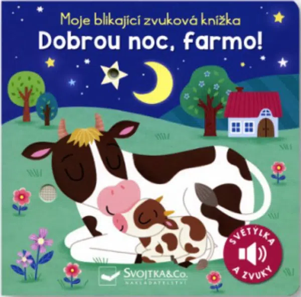Moje blikající zvuková knížka Dobrou noc, farmo! - Maria Höck, Kasia Dudziuková