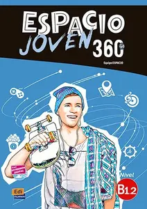 Espacio joven 360 B1.2 - Libro del alumno