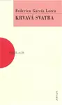 Krvavá svatba - Federico García Lorca