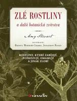 Zlé rostliny a další botanická zvěrstva - Amy Stewart - e-kniha