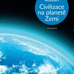 Civilizace na planetě Zemi - Bedřich Moldan - e-kniha