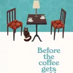 Before the Coffee Gets Cold - Tošikazu Kawaguči